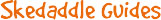 Skedaddle Guides